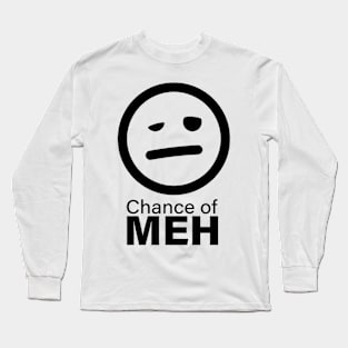 Meh! Long Sleeve T-Shirt